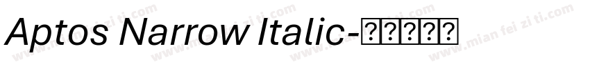 Aptos Narrow Italic字体转换